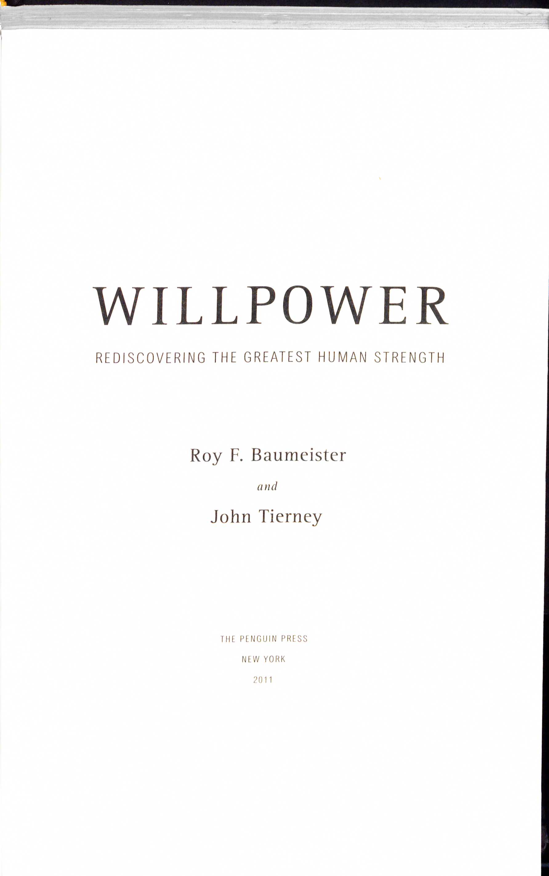 Portadilla de un libro con el título Willpower y los nombres de Roy F. Baumeister y John Tierney