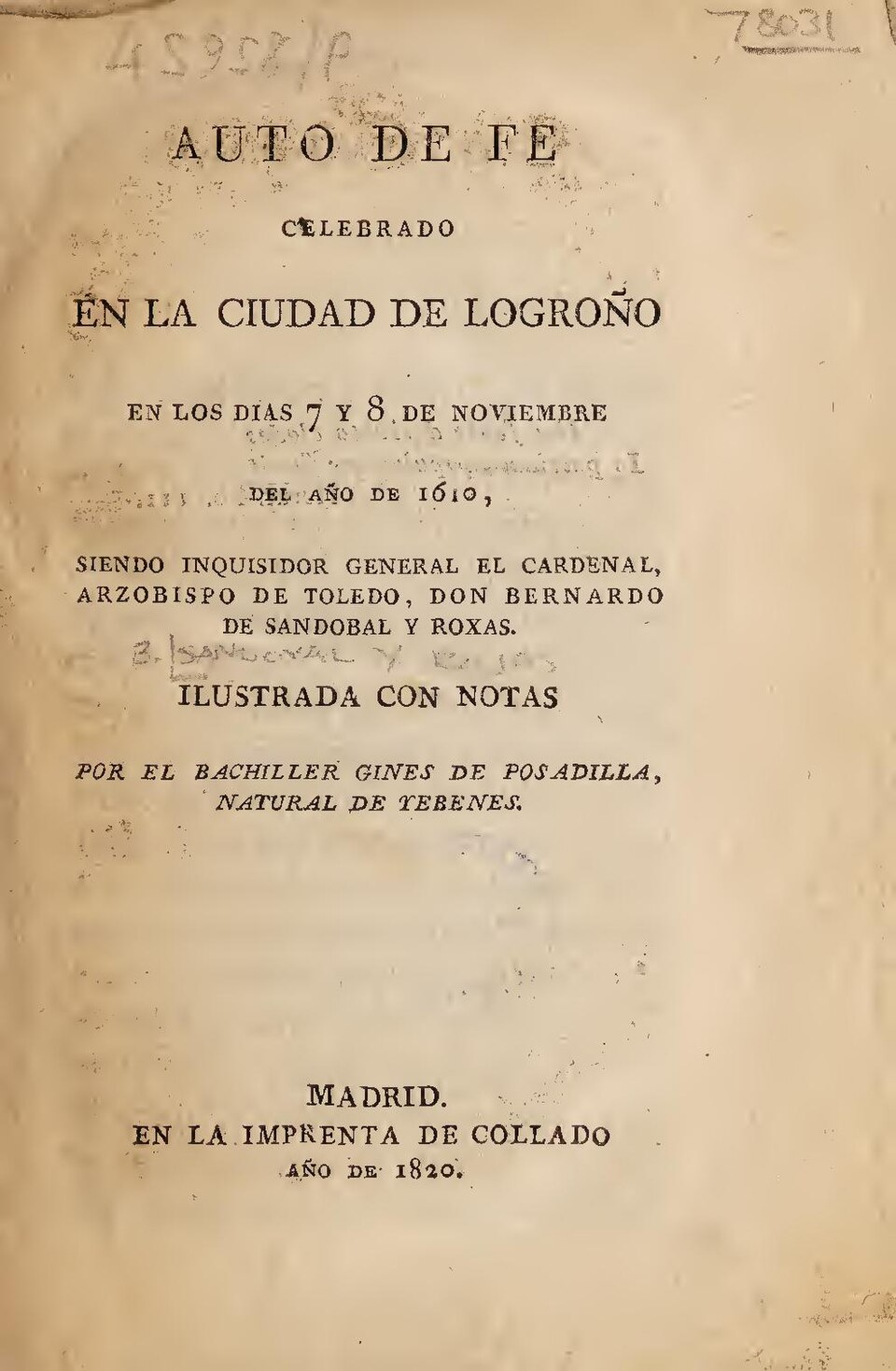 Portada de un libro antiguo con el título Auto de fe celebrado en la ciudad de Logroño en los días 7 y 8 de noviembre del año de 1610, ilustrado con notas